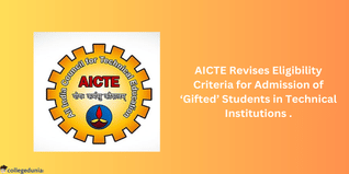 AICTE Revises Eligibility Criteria for Admission of ‘Gifted’ Students in Technical Institutions; Check Details Here
